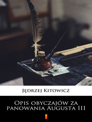 cover image of Opis obyczajów za panowania Augusta III